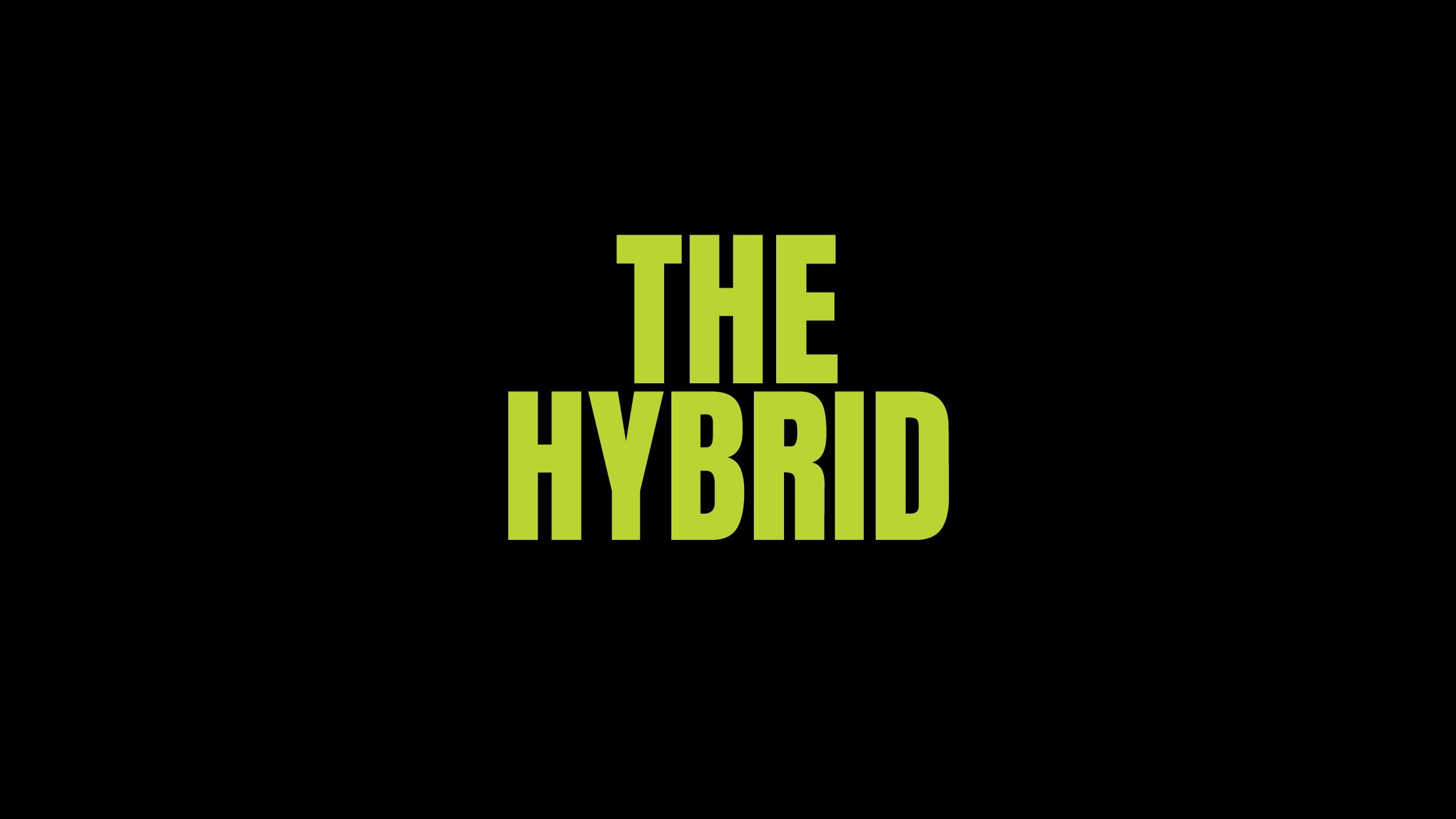 The Hybrid